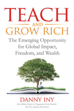 [Image: Teach-and-Grow-Rich-Danny-Iny.png]