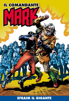 Il Comandante Mark a colori 166 - Efraim il gigante (2023)