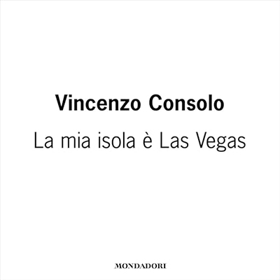 Vincenzo Consolo - La mia isola è Las Vegas (2024) (mp3 - 128 kbps)