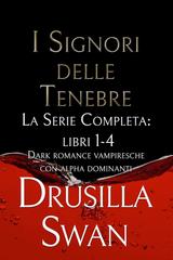 Drusilla Swan – I Signori delle Tenebre. La Serie Completa (2026)