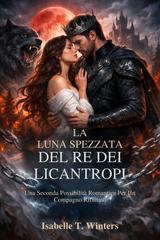 Isabelle T. Winters – La Luna Spezzata del Re dei Licantropi (2026)