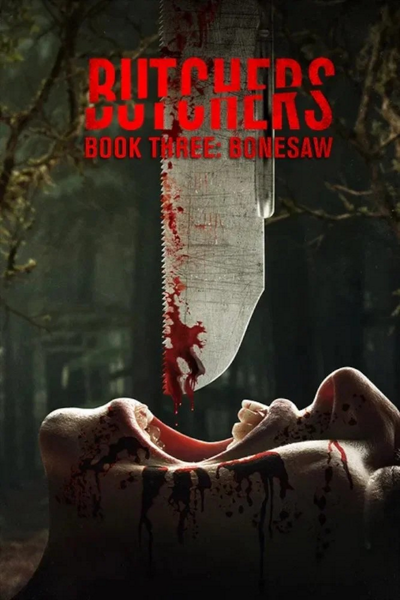 Rzeźnicy: Rozdział 3 - Piła / Butchers Book Three: Bonesaw (2024) PL | 360p | 480p | 720p | AC3.WEB-DL.XviD-GR4PE | DD2.0 | Lektor PL