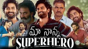 Maa Nanna Superhero (2024) Dual Audio [Hindi-Telugu] WEB-DL Esub 1080p – 720p – 480p Download