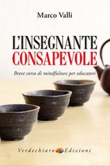 Marco Valli – L’Insegnante Consapevole (2020)