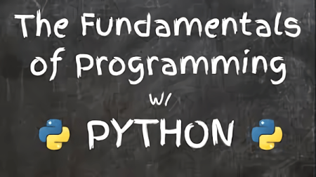 The Fundamentals of Programming with Python