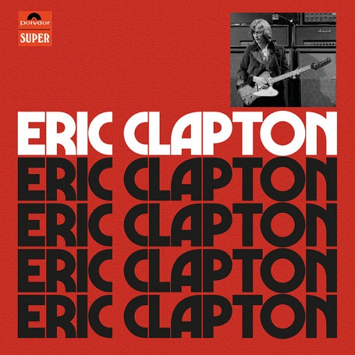 Eric_Clapton_-_Eric_Clapton._Anniversary_Deluxe_Edition_(4CD)_(2021)_mp3.jpg