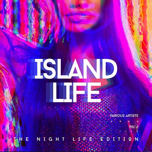 Island Life (The Night Life Edition) Vol. 2 (2024)