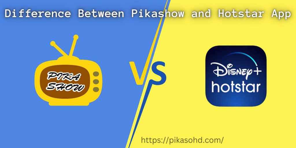 Difference-Between-Hotstar-and-Pikashow-1024x512