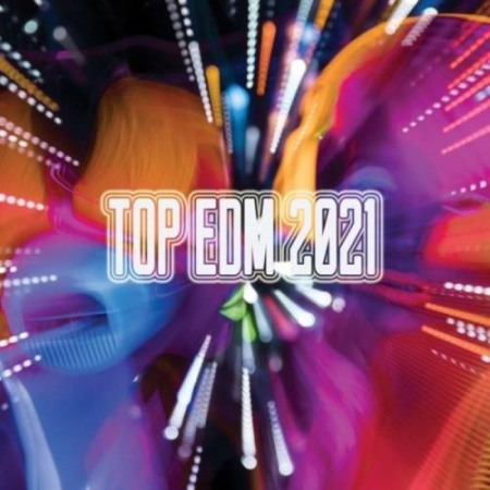 Top EDM 2021 (2021)