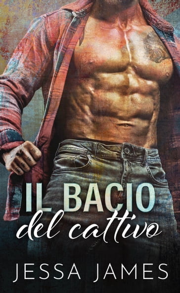 Jessa James - Il Bacio del Cattivo (2022)