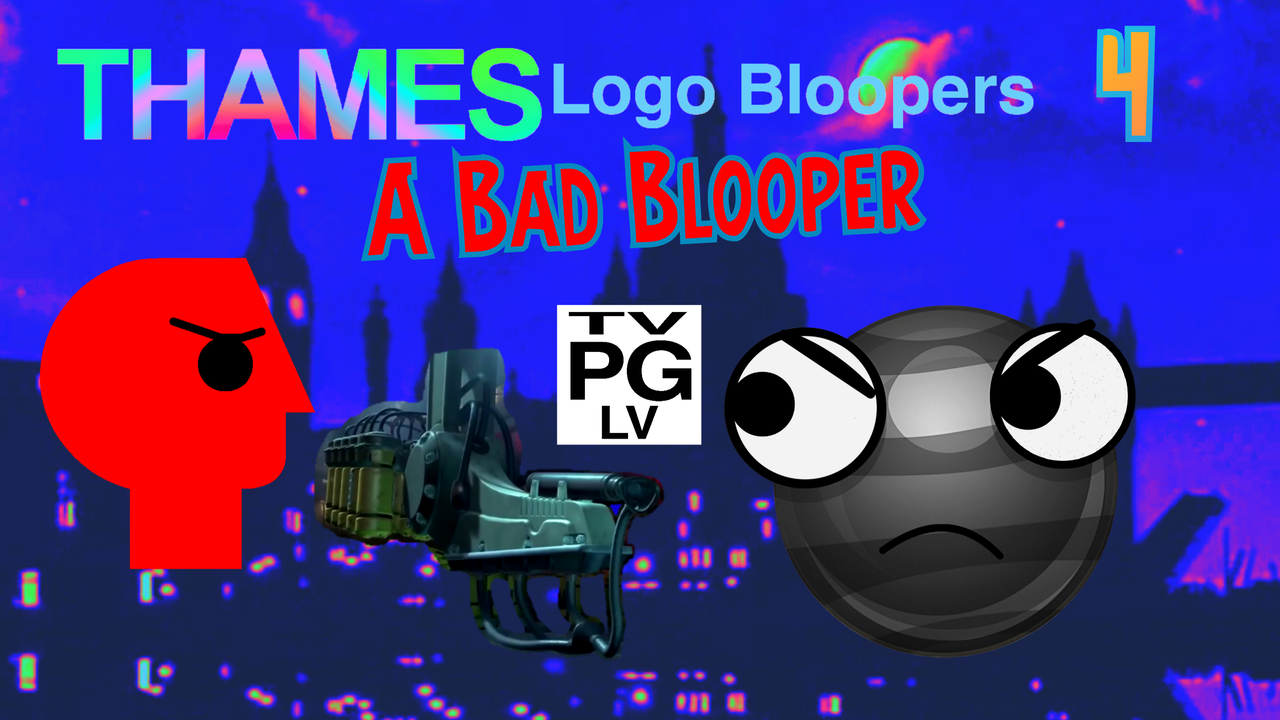Thames Logo Bloopers 04 Remastered