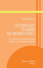 Francesco Reali – Cittadinanze flessibili nel mondo antico (2025)