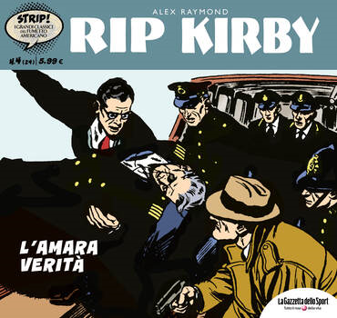 Strip! I grandi classici del fumetto americano 24 - Rip Kirby 04. L'amara verità (2023)