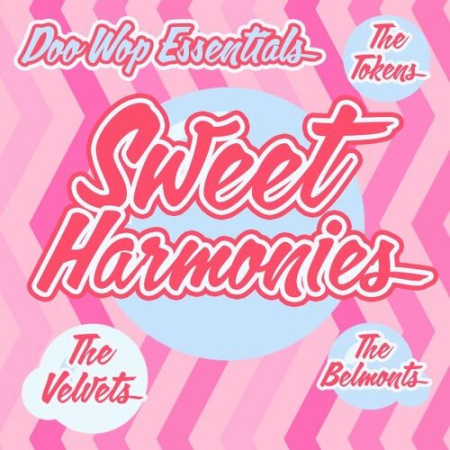 VA - Sweet Harmonies (Doo Wop Essentials) (2022)