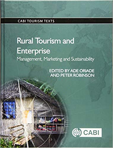 Rural Tourism and Enterprise: Management, Marketing and Sustainability