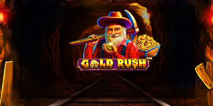 Panduan Menang Bermain di Slot Gold Rush