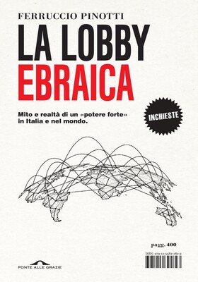 Ferruccio Pinotti  - La lobby ebraica (2025)