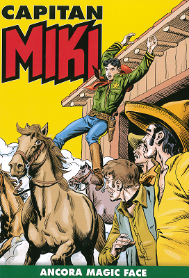 Capitan Miki a colori N.31 – Ancora Magic Face (09/2019)