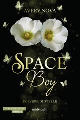 Avery Nova – Space boy. Polvere di stelle (2026)