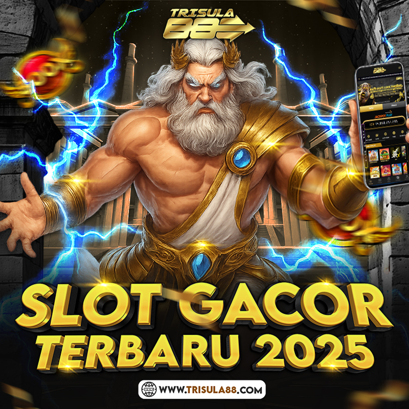 TRISULA88: Situs Judi Slot Gacor Online Gampang Menang Hari Ini Terbaru