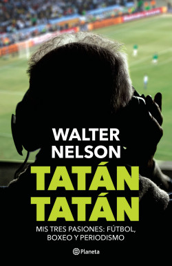 TATÁN, TATÁN, WALTER NELSON