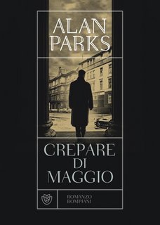 Alan Parks - Crepare di maggio (2023)