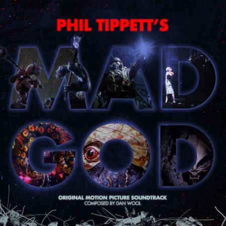 Dan Wool - Phil Tippett's Mad God (2022)