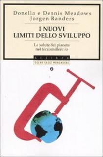 AA.VV. - I nuovi limiti dello sviluppo. La salute del pianeta nel terzo millennio (2006)