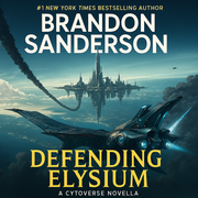 Defending Elysium - Brandon Sanderson