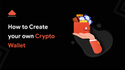 How-to-create-your-own-cryptocurrency-wallet