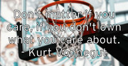 don-t-matter-if-you-care-if-you-don-t-own-what-you-care-about-ku