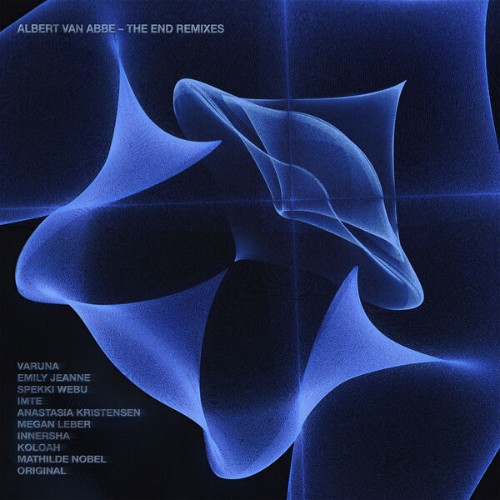 Albert Van Abbe - The End Remixes (2026)