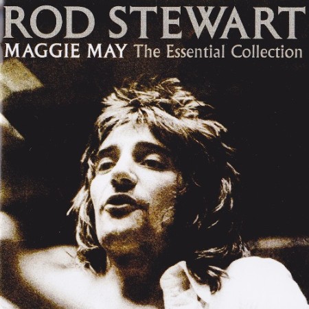 Rod Stewart - Maggie May - The Essential Collection CD 1 (2012)
