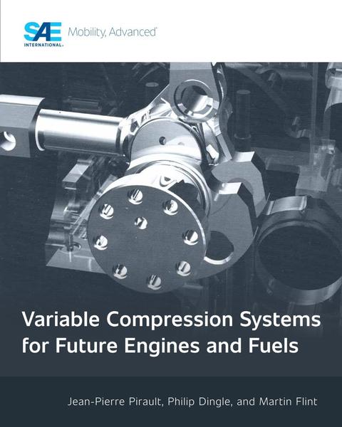 Variable Compression Systems For Future Engines And Fuels (Jean-Pierre Pirault, P...