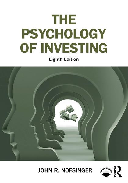 The Psychology Of Investing 8th Edition (John R. Nofsinger)