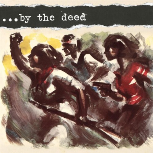 ...By The Deed - Life. Love. Revenge. (2026)