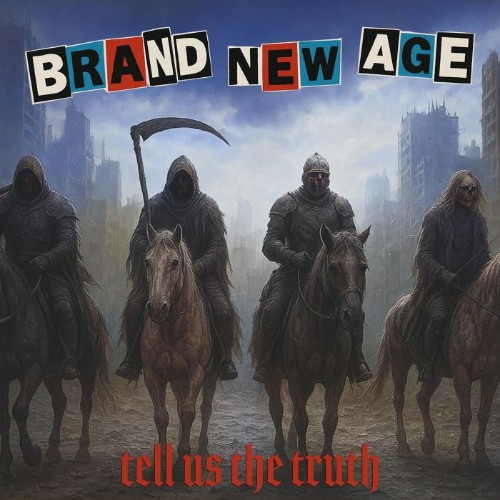 Brand New Age - Tell Us The Truth (2026)
