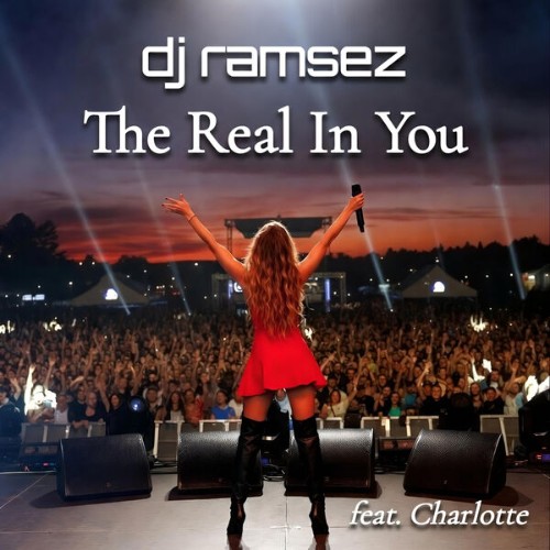 dj ramsez Feat. Charlotte - The Real In You (2026) MP3