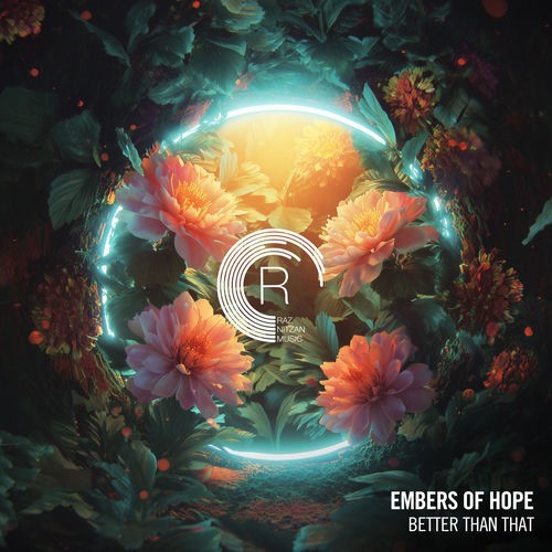 00-embers-of-hope-better-than-that-rnmr4