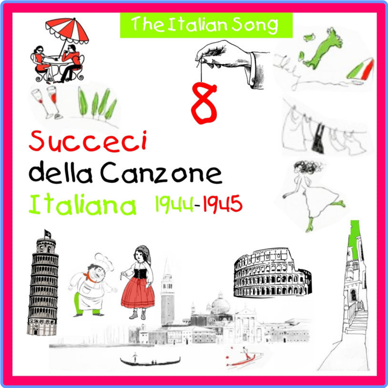 The Italian Song - Succeci Della Canzone Italiana (1944) - 1945, Vol. 8 (Compilation, MUSICAL ARK, 2011) FLAC LossLess