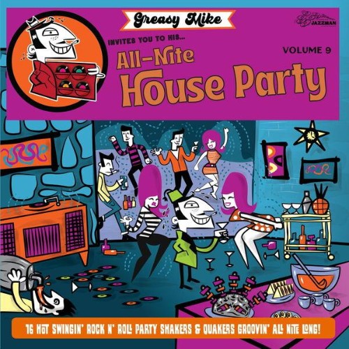VA - Greasy Mike Invites You to His All-Nite House Party (2026)