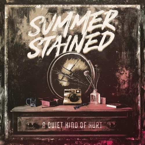 Summer Stained - A Quiet Kind Of Hurt (2026)