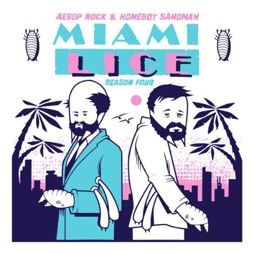 Aesop Rock X Homeboy Sandman - Miami Lice: Season Four (2026)