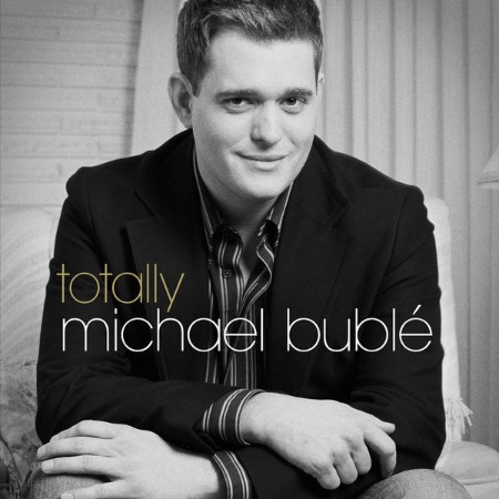 Michael Bublé - Totally Bublé (2003)