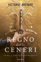 Victoria Aveyard – Il regno delle ceneri (2021)