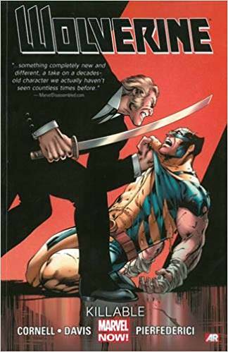 Graphic Novel Review: Wolverine Vol. 2: Killable by Paul Cornell