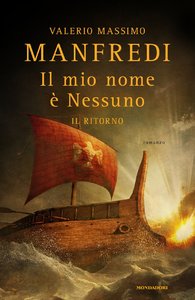 Valerio M. Manfredi - Il mio nome è Nessuno. Il ritorno (2013)