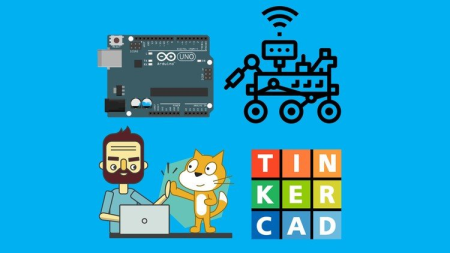 Learn Circuits with Tinkercad: Arduino based Robots Design (Updated)