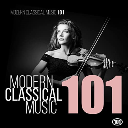 VA – Modern Classical Music 101 (2022) MP3