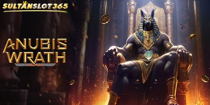 Trik Cerdas Menang Slot Anubis Wrath Lewat Situs SULTANSLOT365